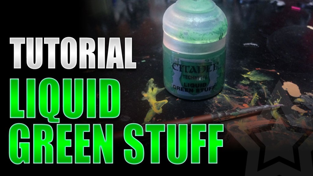 Picture of: Learn How to Use Liquid Green Stuff the Right Way (Tutorial)